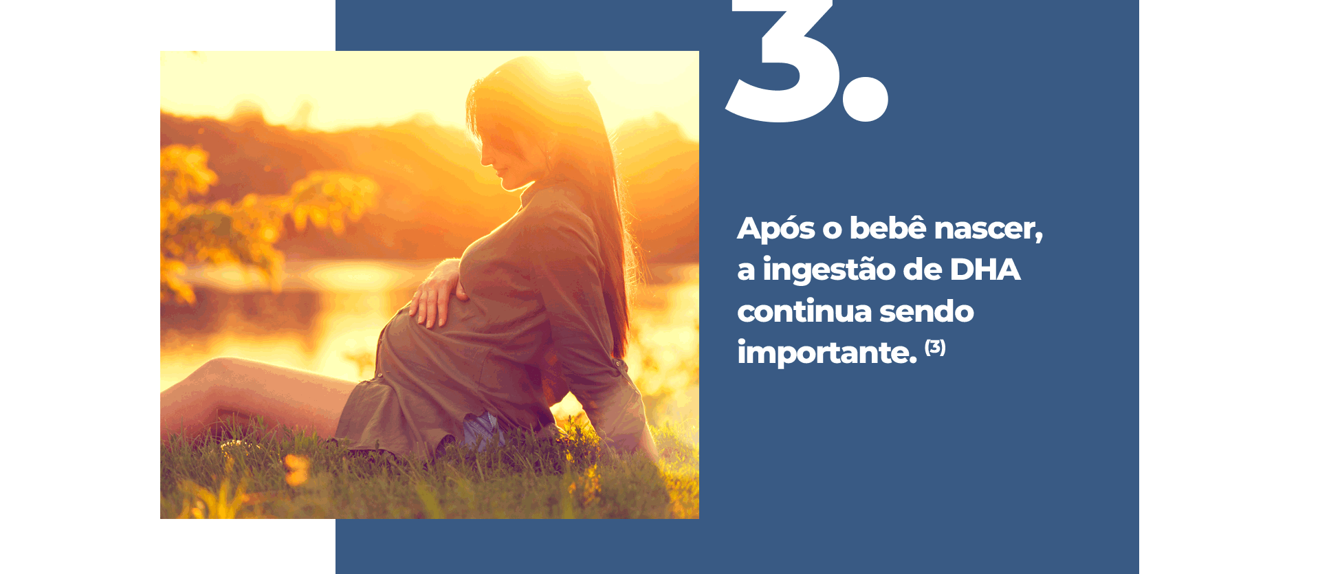 Após o bebê nascer, a ingestão de DHA continua sendo importante.